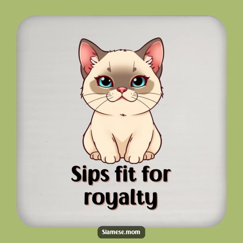Funny Regal Siamese Cat Coaster: Pampered Protection, Perfect Funny Gift