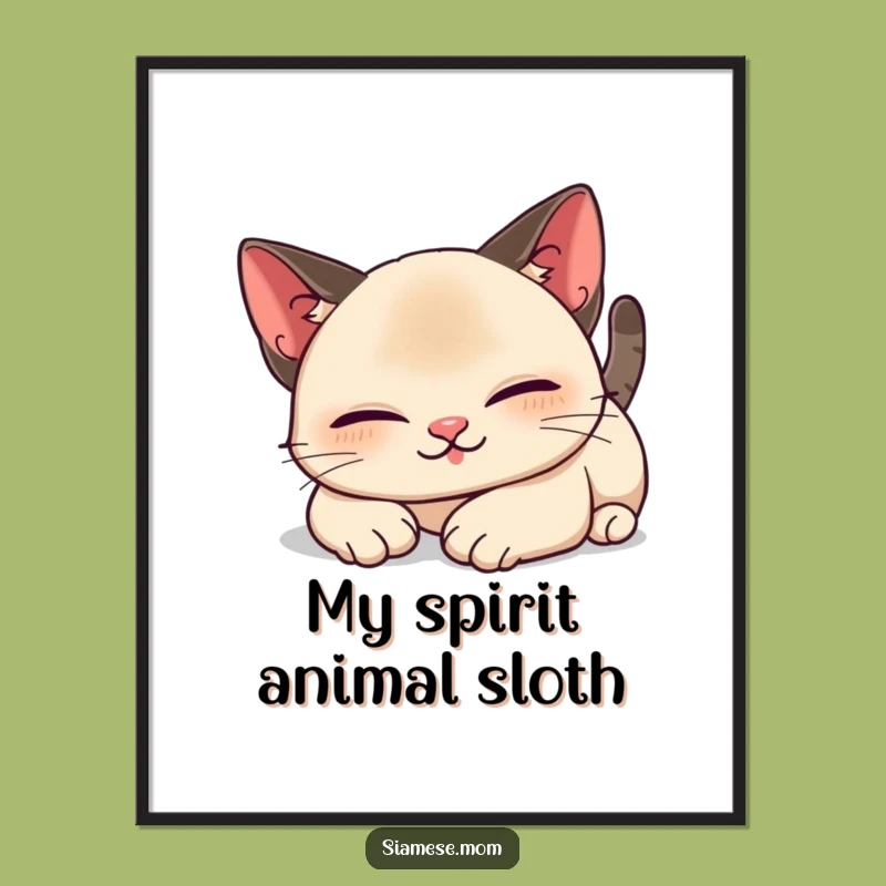 Funny Kawaii Siamese Cat Poster: Lazy Stretch Art, Hilarious Home Decor Gift