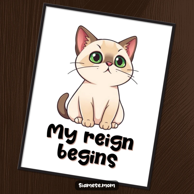 Funny Poster art of a kawaii Siamese cat with a regal demeanor, surveying its dominion with pride and grace, adding majesty to decor.