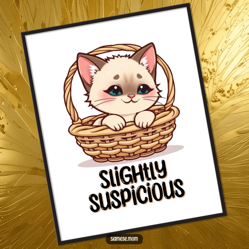 Funny Siamese Cat Poster, kawaii cat peeking from a basket with a playful smirk, whimsical funny wall art.