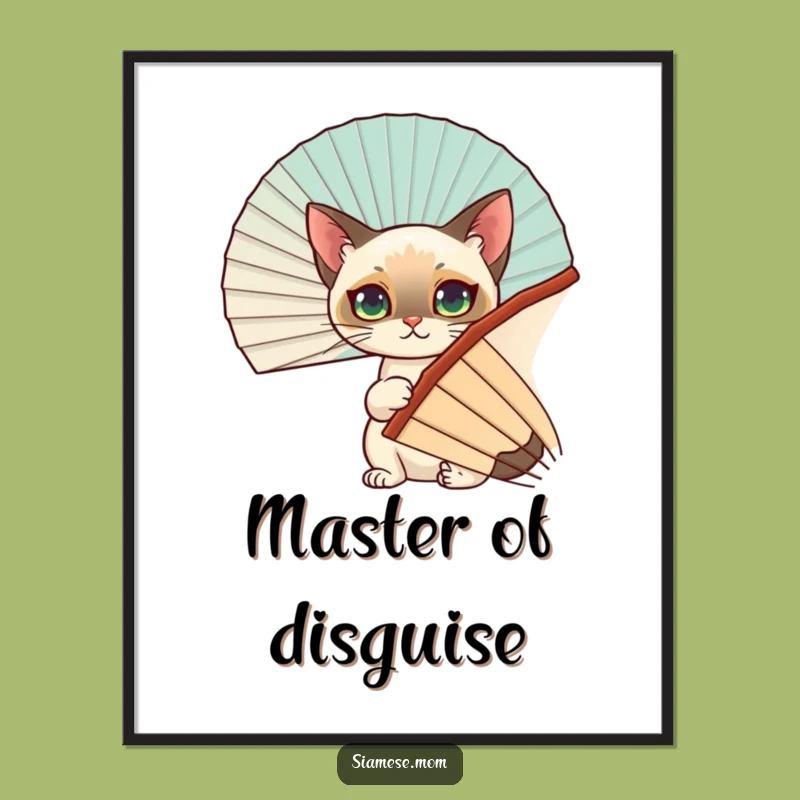 Funny Siamese Cat Poster - Adorable Fan Hideaway Art Print