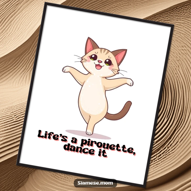 Funny Free Printable Wall Art featuring a cute Siamese cat performing a graceful, joyful ballet-like pirouette.