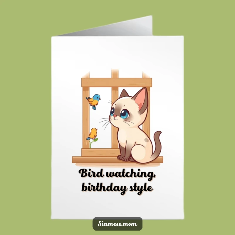 Free Printable Kawaii Siamese Cat Birthday Card: Bird Watching Humor Downloadable Gift