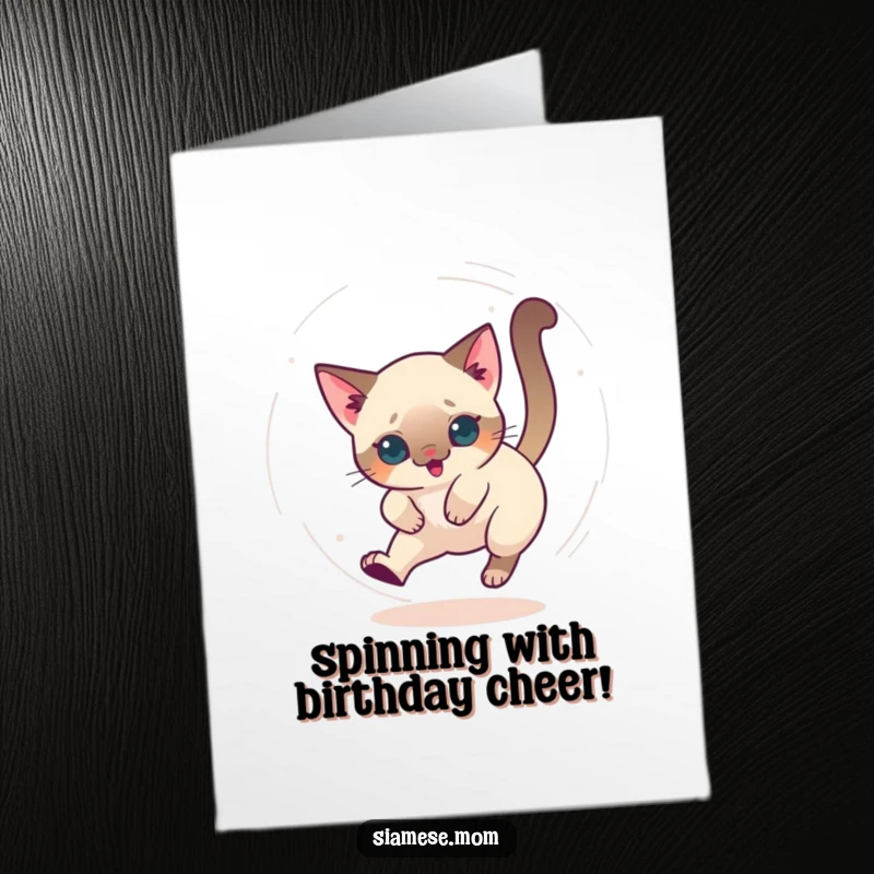 Funny Free Printable Birthday Card: A Kawaii Siamese cat chasing its tail in a dizzy circle, full of chaotic birthday energy.