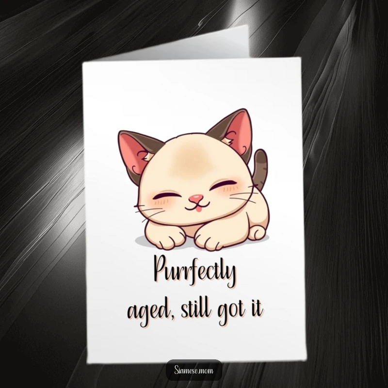 Funny Free Printable Birthday Card: Lazy Kawaii Siamese Cat stretching with closed eyes, pure bliss.