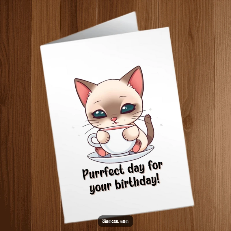 Cute Free Printable Birthday Card: Graceful kawaii Siamese cat delicately sipping from a saucer, wishing a sweet birthday, easy to print.