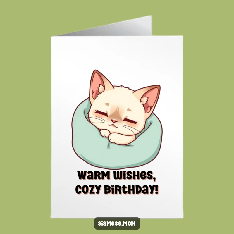Free Printable Cozy Cat Birthday Card: Purring Siamese Birthday Humor Downloadable Gift