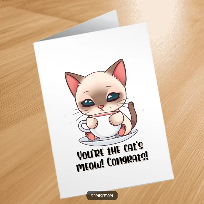 Cute Free Printable Congrats Card: Graceful kawaii Siamese cat delicately sipping from a saucer, celebrating success with elegance, ready to print.