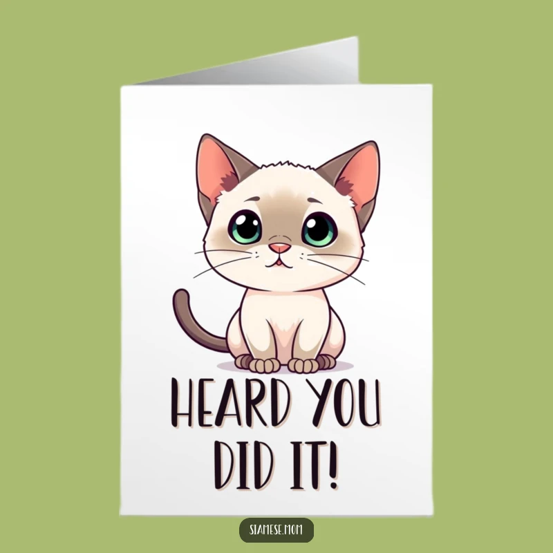 Siamese Cat Listener: Free Printable Congratulations Card for Big News