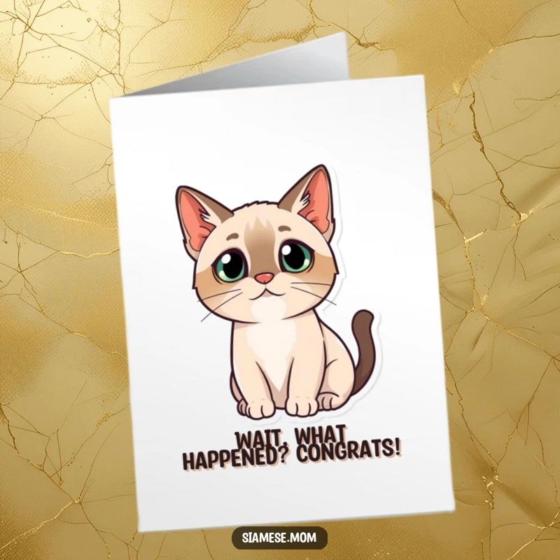 Funny Free Printable Kawaii Siamese Cat Congratulations Card with a questioning head tilt, pondering success, a downloadable gift.