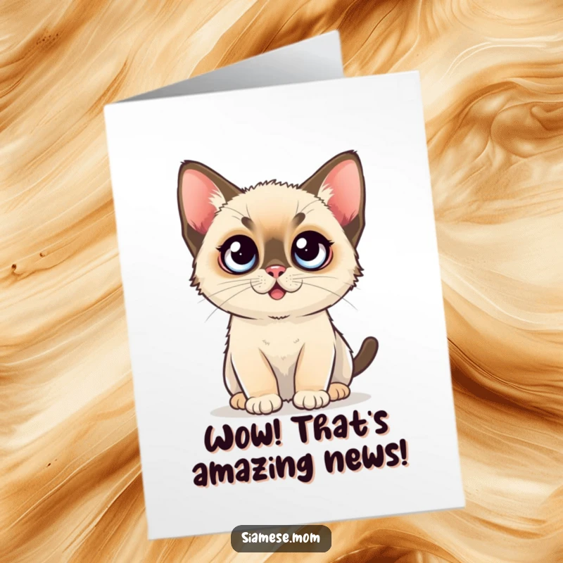 Funny Free Printable Congratulations Card: A kawaii Siamese kitten with comically wide, surprised eyes.