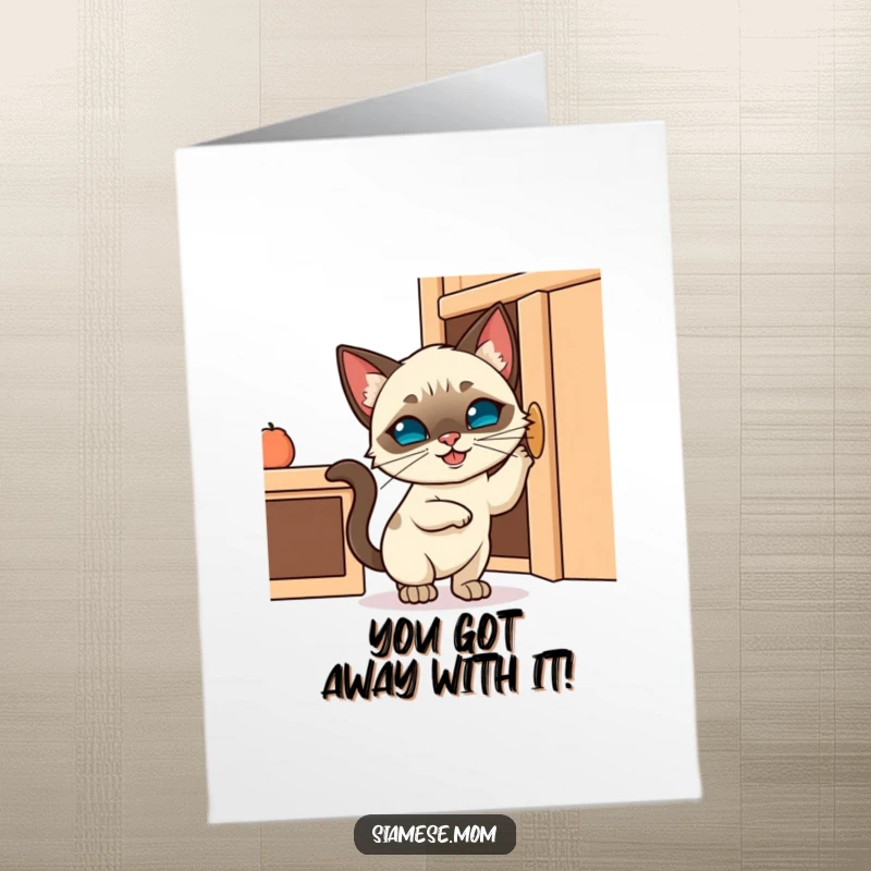 Funny Free Printable Congratulations Card: A mischievous Kawaii Siamese cat attempts a cabinet heist, celebrating success with feline cunning.