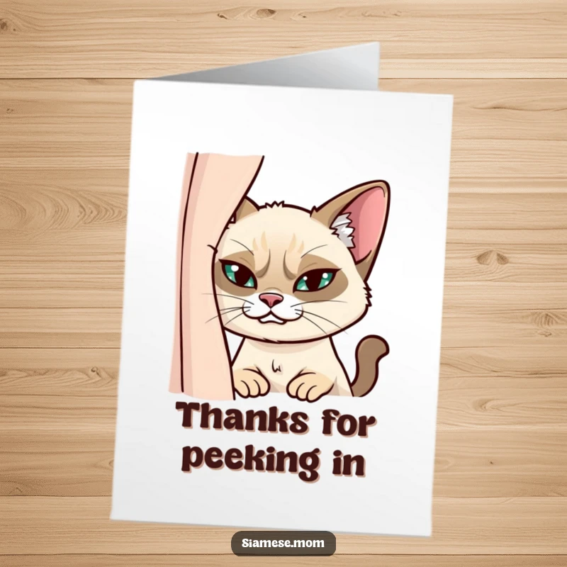Funny Free Printable Thank You Card: A Siamese cat with a sly grin peeking out from behind a curtain.