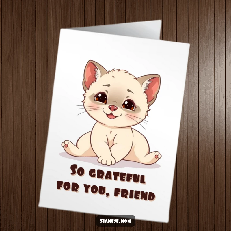 Free Printable Thank You card with a smiling Siamese cub stretching elegantly, conveying thanks with a hint of mischief.
