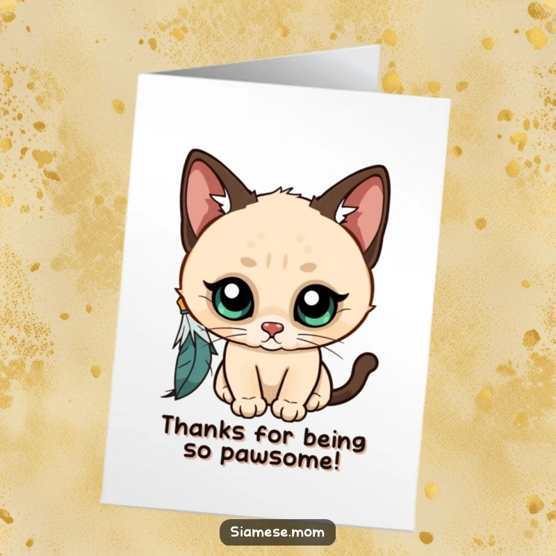 Funny Free Printable Thank You Card: Kawaii Siamese cat with curious eyes batting at a feather, expressing playful gratitude.