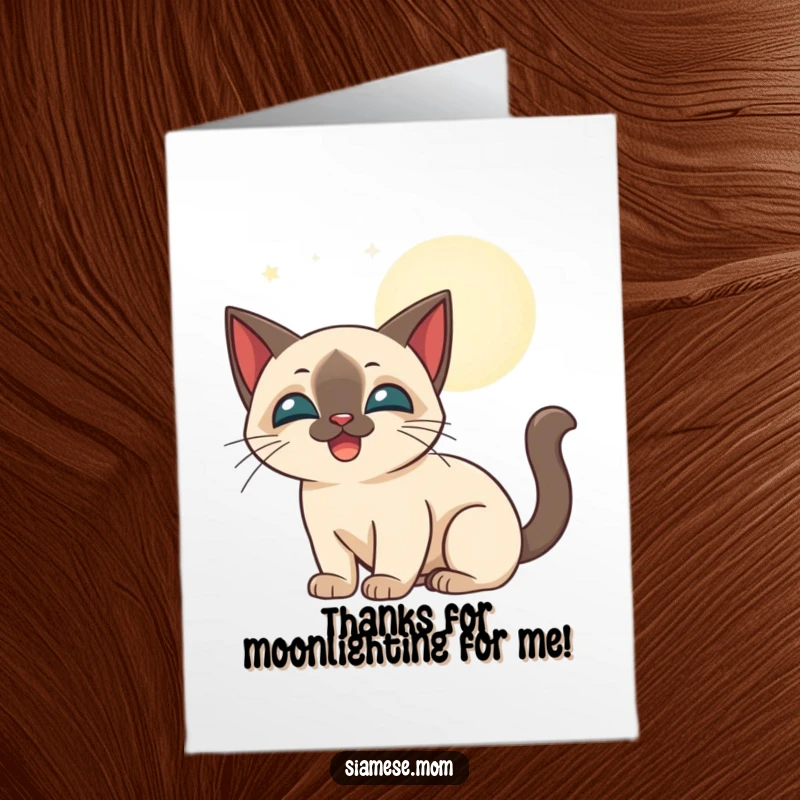Funny Free Printable Thank You Card: a happy Siamese cat playfully batting at luminous moonbeams in a whimsical scene.