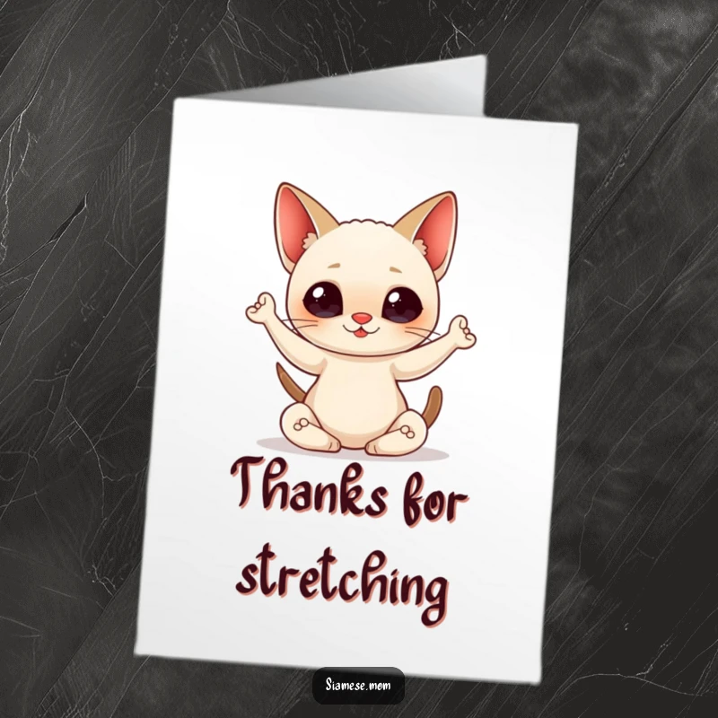 Funny free printable thank you card featuring a kawaii Siamese cat in a peaceful yoga pose, conveying sincere thanks.