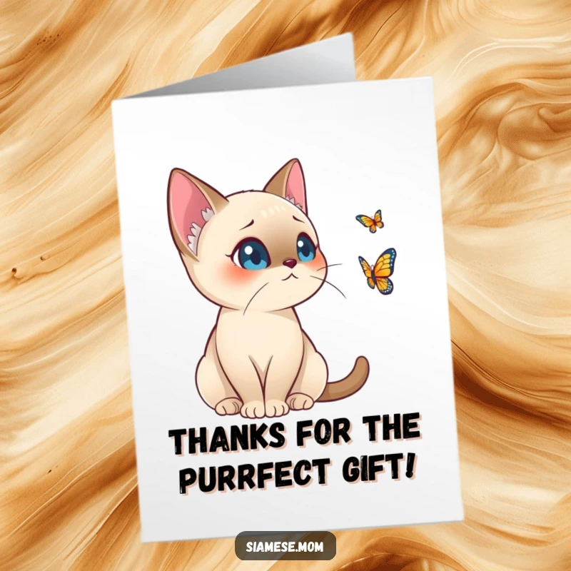 Funny Free Printable Thank You Card: Kawaii Siamese cat gazing intently at a butterfly, a purrfectly thankful downloadable design.