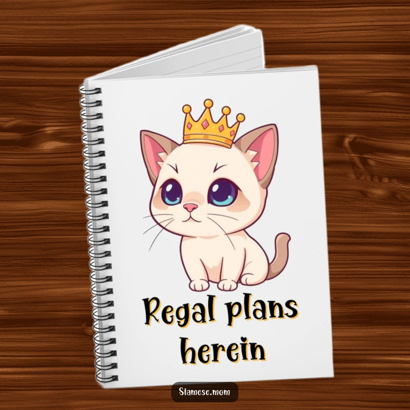 Funny Siamese cat illustration wearing a tiny crown, looking regal on the cover of a notebook, perfect for writing.