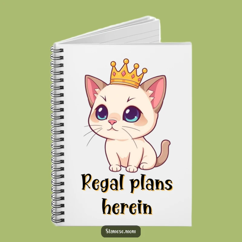 Funny Regal Siamese Cat Notebook with Crown - Jot Down Royal Thoughts Hilariously!